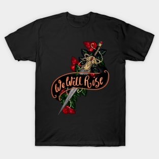 We Will Rise - From Blood and Ash T-Shirt